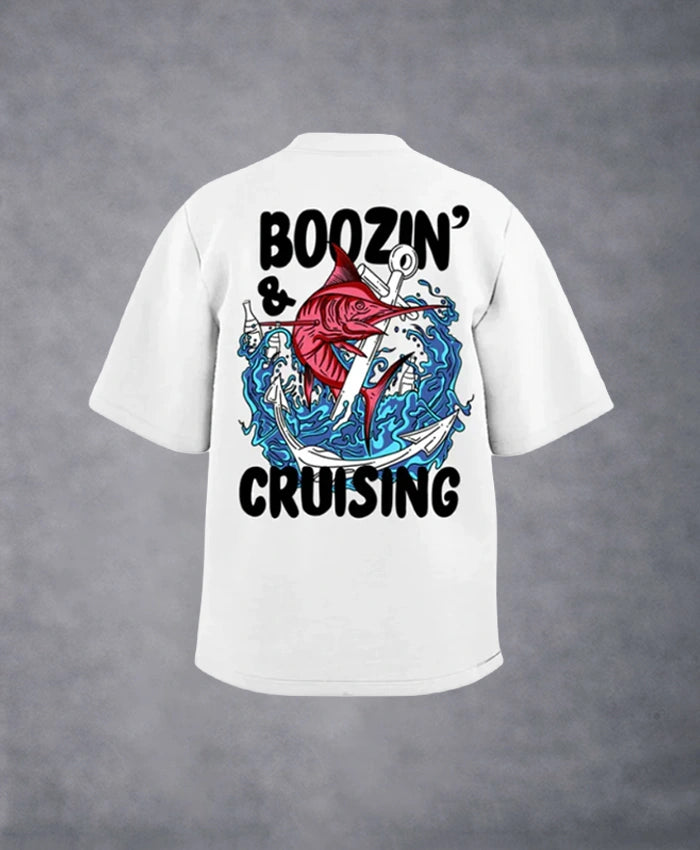Boozin' & Cruising T-Shirt